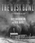 Dust Bowl: Illustrated History - Book