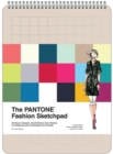 Pantone Fashion Sketchpad : 420 Figure Templates and 60 Pantone Color Palettes for Designing Looks - Book