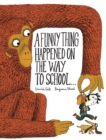 A Funny Thing Happened on the Way to School... - Book