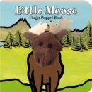 Little Moose: Finger Puppet Book - Book