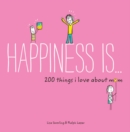 Happiness Is . . . 200 Things I Love About Mom - Book