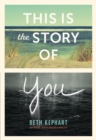 This Is the Story of You - Book