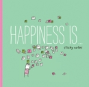 Happiness Is... Sticky Notes - Book