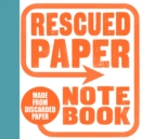 Rescued Paper Notebook, small - Book