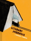 Literary Journeys: A Reader's Journal - Book