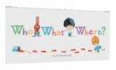 Who What Where? - Book