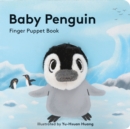 Baby Penguin: Finger Puppet Book - Book