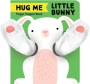 Hug Me Little Bunny: Finger Puppet Book - Book