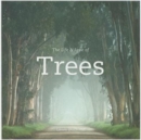 The Life and Love of Trees - Book
