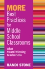 MORE Best Practices for Middle School Classrooms : What Award-Winning Teachers Do - eBook