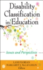 Disability Classification in Education : Issues and Perspectives - eBook