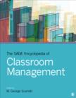 The SAGE Encyclopedia of Classroom Management - Book