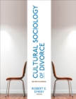 Cultural Sociology of Divorce : An Encyclopedia - eBook