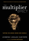 The Multiplier Effect : Tapping the Genius Inside Our Schools - eBook