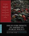 Issues for Debate in American Public Policy : Selections from CQ Researcher - Book