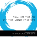 Taming the Ox of the Mind Essence - eBook