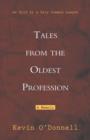 Tales from the Oldest Profession : As Told by a Very Common Lawyer - Book