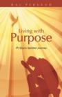 Living with Purpose : PT Sirju's Spirited Journey - Book