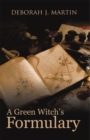 A Green Witch's Formulary - eBook