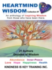 Heartmind Wisdom Collection #1 : An Anthology of Inspiring Wisdom from Those Who Have Been There. - eBook