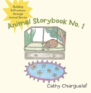 Animal Storybook No. 1 : Building Self-Esteem Through Animal Stories - eBook