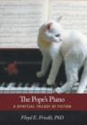The Pope's Piano : A Spiritual Trilogy of Fiction - Book