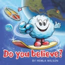 Do You Believe? - eBook