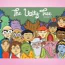 The Unity Tree : A Whimsical Muse on Cosmic Consciousness - Book