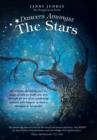 Dancers Amongst the Stars : The Wonder, the Beauty and the Magic of Who We Really Are, Seen Through the Eyes of an Awakening Woman, Who Happens to Have a Therapist in Her Pocket - Book