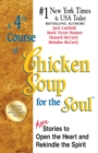 A 4th Course of Chicken Soup for the Soul : More Stories to Open the Heart and Rekindle the Spirit - eBook