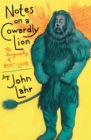 Notes on a Cowardly Lion : The Biography of Bert Lahr - eBook