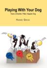 Playing with Your Dog - Book