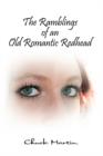 The Ramblings of an Old Romantic Redhead - Book