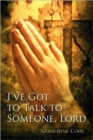 I've Got to Talk to Someone, Lord - Book