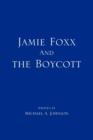 Jamie Foxx and the Boycott - Book