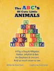 The ABC's of Cute Little Animals - Book