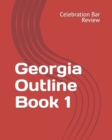 Georgia Outline Book 1 - Book