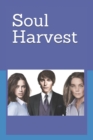 Soul Harvest - Book