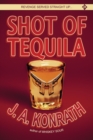 Shot of Tequila : A Jack Daniels Thriller - Book