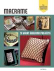 The Weekend Crafter: Macrame : 19 Great Weekend Projects - Book