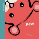 Spring Street Touch and Feel: Pets - Book