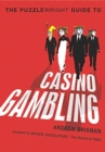 The Puzzlewright Guide to Casino Gambling - Book