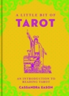A Little Bit of Tarot : An Introduction to Reading Tarot - Book