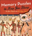 Memory Puzzles to Keep You Sharp : Test Your Recall with 80 Photo Games - Book