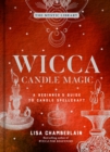 Wicca Candle Magic : A Beginner's Guide to Candle Spellcraft - Book