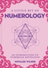 Little Bit of Numerology, A : An Introduction to Numerical Divination - Book