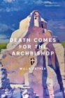 Death Comes for the Archbishop - Book
