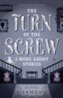 The Turn of the Screw & More Ghost Stories - Book