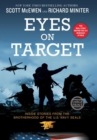Eyes on Target : Inside Stories from the Brotherhood of the U.S. Navy SEALs - Book