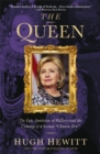 The Queen : The Epic Ambition of Hillary and the Coming of a Second "Clinton Era" - Book